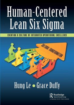 Human-Centered Lean Six Sigma - Le, Hung; Duffy, Grace