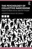 The Psychology of Collective Narcissism