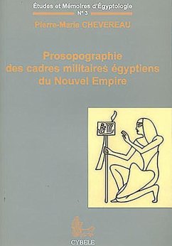 Prosopographie Des Cadres Militaires Égyptiens Du Nouvel Empire - Chevereau, Pierre-Marie