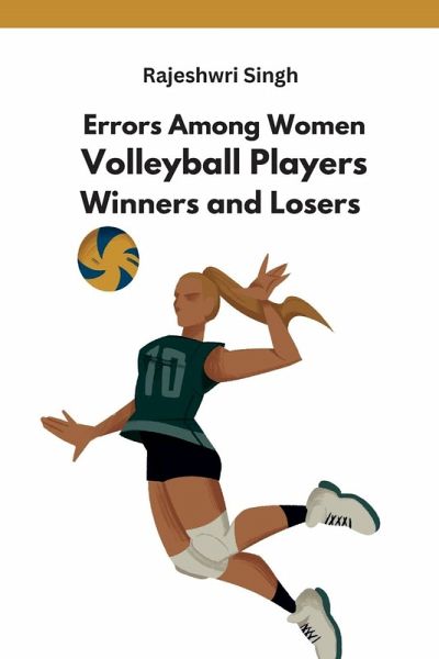 Errors Among Women Volleyball Players Winners and Losers Errors Among Women Volleyball Players Winners and Losers