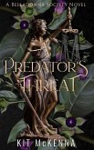 A Predator's Threat - a second chance steamy romantic thriller