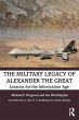 The Military Legacy of Alexander the... - Bild 1
