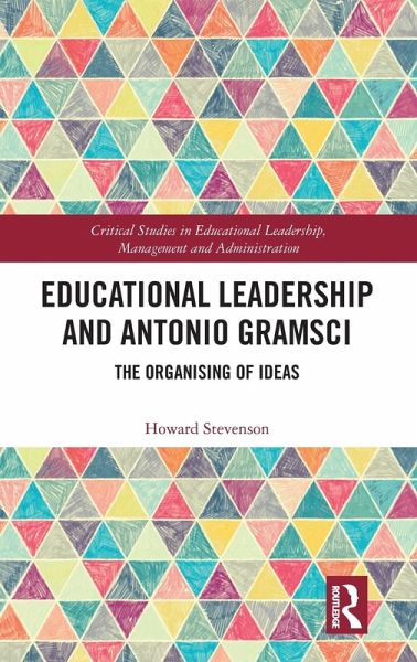 Educational Leadership and Antonio Gramsci