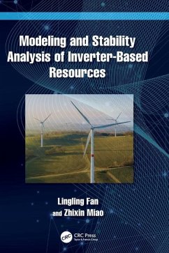 Modeling and Stability Analysis of Inverter-Based Resources - Fan, Lingling; Miao, Zhixin