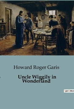Uncle Wiggily in Wonderland - Roger Garis, Howard