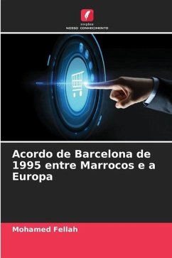 Acordo de Barcelona de 1995 entre Marrocos e a Europa - Fellah, Mohamed