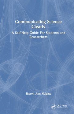 Communicating Science Clearly - Holgate, Sharon Ann