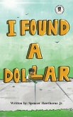 I Found A Dollar