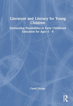 Literature and Literacy for Young Children - Giorgis, Cyndi