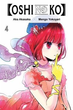 [Oshi No Ko], Vol. 4 - akasaka, aka