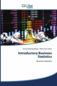 Introductory Business Statistics - Bandyopadhyay, Arnab;Dey Sarkar, Mithu