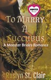 To Marry A Succubus
