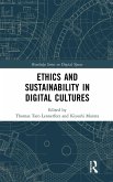 Ethics and Sustainability in Digital Cultures