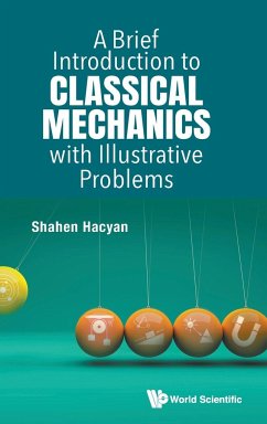 BRIEF INTRODUCTION CLASSICAL MECHANICS ILLUSTRATIVE PROBLEMS - Shahen Hacyan