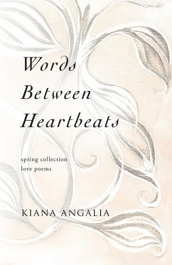 Words Between Heartbeats - Angalia, Kiana