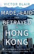 Made, Laid and Betrayed in Hong Kong - Bild 1
