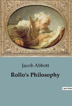 Rollo's Philosophy - Abbott, Jacob