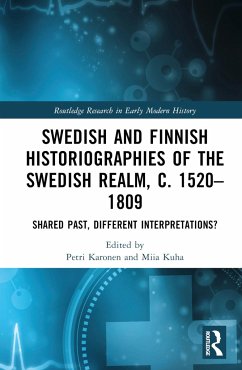 Swedish and Finnish Historiographies of the Swedish Realm, c. 1520-1809