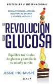 La Revolución de la Glucosa / Glucose Revolution(spanish Edition)