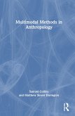 Multimodal Methods in Anthropology