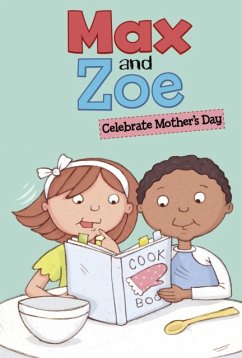 Max and Zoe Celebrate Mother's Day - Swanson Sateren, Shelley