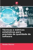 Técnicas e métricas estatísticas para previsão de qualidade de software