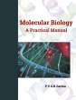MOLECULAR BIOLOGY A Practical Manual - Bild 1