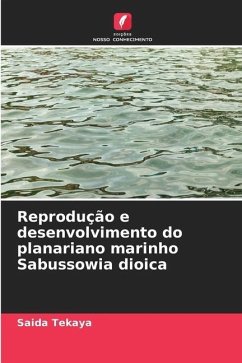 Reprodução e desenvolvimento do planariano marinho Sabussowia dioica - Tekaya, Saida