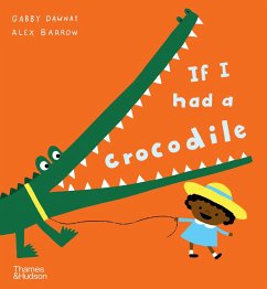 If I had a crocodile - Dawnay, Gabby