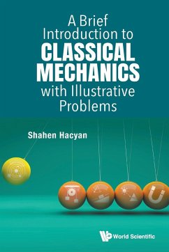 BRIEF INTRODUCTION CLASSICAL MECHANICS ILLUSTRATIVE PROBLEMS - Shahen Hacyan