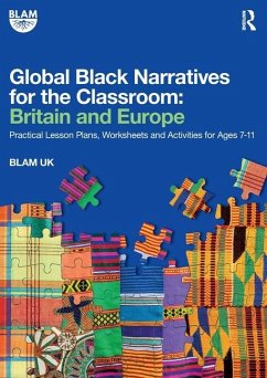 Global Black Narratives for the Classroom: Britain and Europe - UK, BLAM