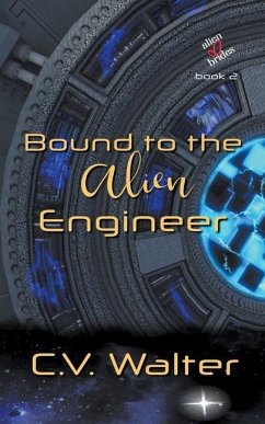 Bound to the Alien Engineer - C, V. Walter