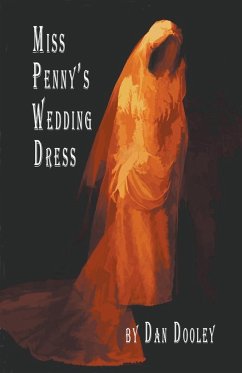 Miss Penny's Wedding Dress - Dooley, Dan