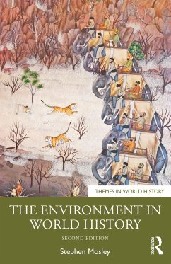 The Environment in World History - Mosley, Stephen (Leeds Metropolitan University, UK)