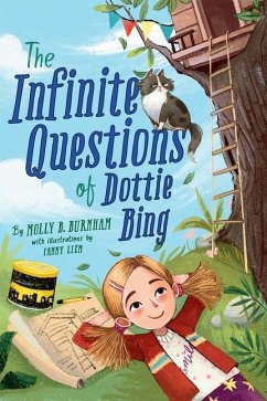 The Infinite Questions of Dottie Bing - Burnham, Molly B