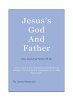 Jesus's God And Father - Bild 1