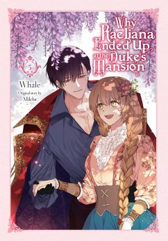 Why Raeliana Ended Up at the Duke's Mansion, Vol. 5 - Milcha