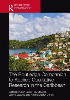 The Routledge Companion to Applied Qualitative Research in the Caribbean