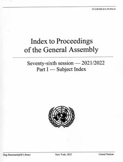 Index to Proceedings of the General Assembly 2021/2022 - United Nations Publications