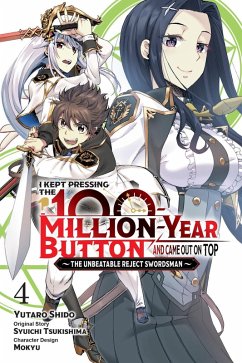 Cover I Kept Pressing the 100-Million-Year Button and Came Out on Top, Vol. 4 (Manga)