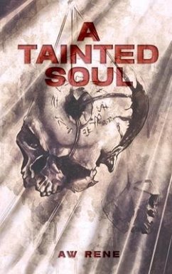 A Tainted Soul - Rene, Aw