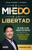 del Miedo a la Libertad / From Fear to Freedom
