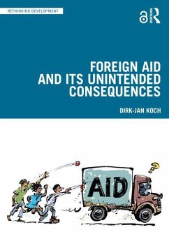 Foreign Aid and Its Unintended Consequences - Koch, Dirk-Jan