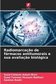 Radiomarcação de fármacos antitumorais e sua avaliação biológica