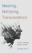 Meaning, Mattering, Transcendence - Bild 1