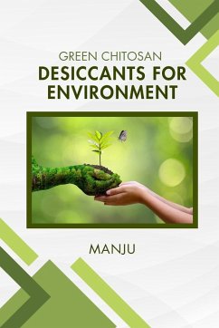 Cover Green Chitosan Desiccants for Environment