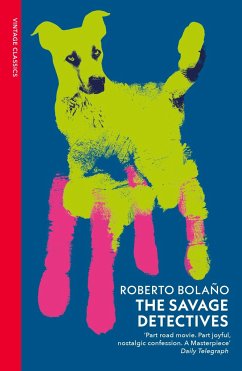 The Savage Detectives - Bolano, Roberto