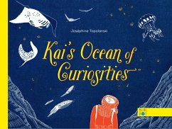Kai's Ocean of Curiosities - Topolanski, Josephine