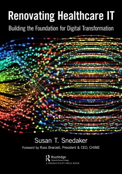 Renovating Healthcare IT - Snedaker, Susan