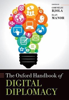 The Oxford Handbook of Digital Diplomacy - Bjola, Corneliu; Manor, Ilan